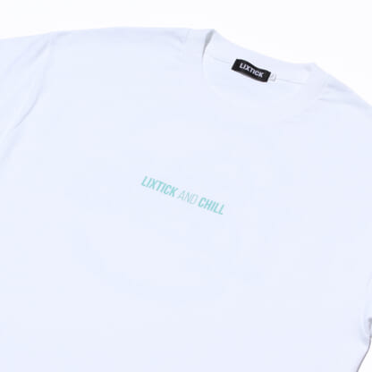 LIXTICK AND CHILL T-SHIRT